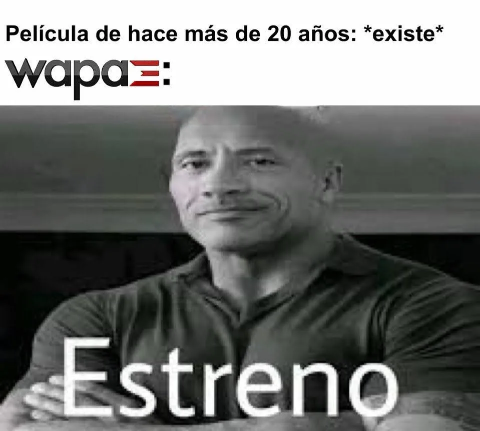 wapa peliculas meme